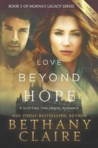Morna's Legacy- Love Beyond Hope (Large Print Edition)
