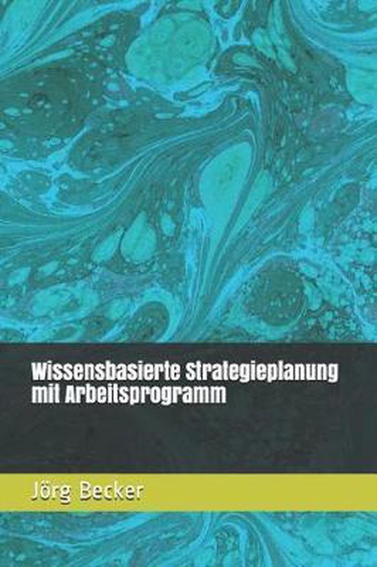 Wissensbasierte Strategieplanung Mit Arbeitsprogramm - cover
