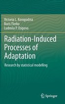 Radiation-Induced Processes of Adaptation