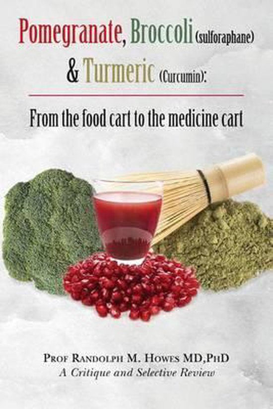 Pomegranate, Broccoli (sulforaphane) & Turmeric (Curcumin) - cover