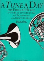Tune A Day For French Horn Book One