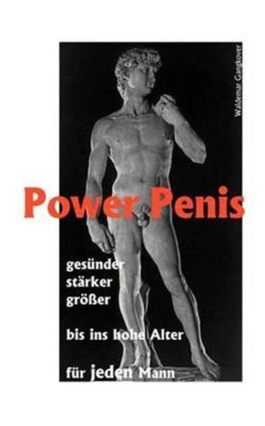 Couverture de livre avec le texte "Power Penis", "gesunder stärker größer", "bis ins hohe Alter" et "für jeden Mann", avec une image de David.