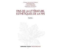 Fins de la littérature, esthétiques de la fin