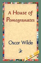 A House of Pomegranates