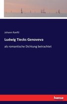 Ludwig Tiecks Genoveva