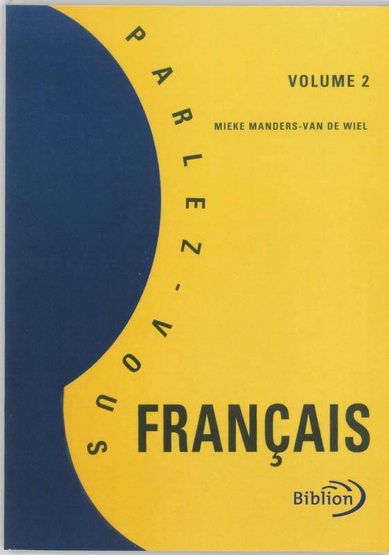 Cover van het boek 'Parlez-vous francais? / 2 / druk 1' van M. Manders-van de Wiel