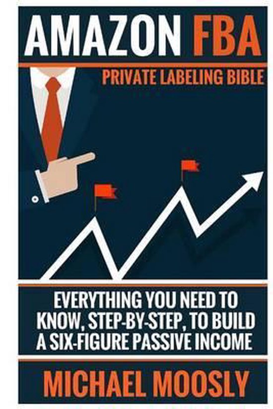Amazon FBA Private Labeling Bible 9781533559173 Michael Moosly