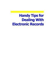 Handy Tips for Dealing With Electronic Records