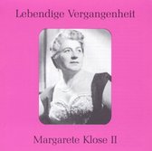 Lebendige Vergangenheit: Margarete Klose II