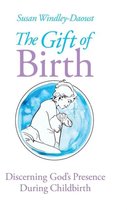 The Gift of Birth