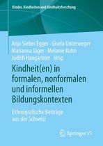 Kinder, Kindheiten und Kindheitsforschung 20 - Kindheit(en) in formalen, nonformalen und informellen Bildungskontexten