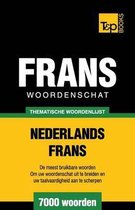 Dutch Collection- Thematische woordenschat Nederlands-Frans - 7000 woorden