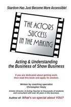 The Actors Success in the Making
