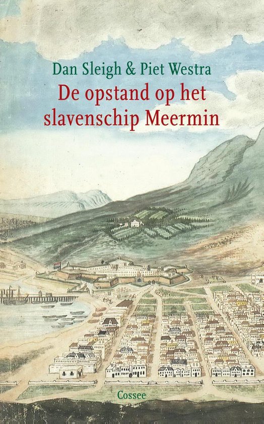 Cover van het boek 'De opstand op het slavenschip Meermin'
