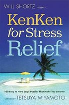 Will Shortz Presents Kenken for Stress Relief