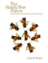 The Honey Bee Dance