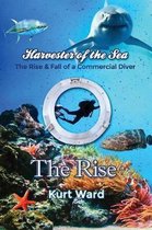 Harvester of the Sea: The Rise & Fall of a Commercial Diver