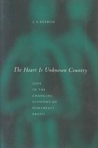 The Heart Is Unknown Country