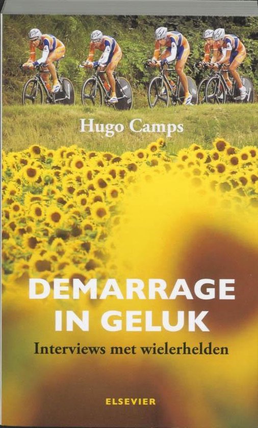 Cover van het boek 'Demarrage in geluk' van Hugo Camps en Hugo Camps