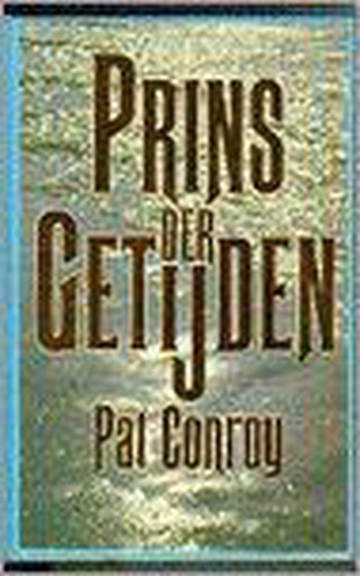 Prins der getijden - Pat Conroy | 