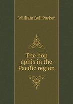 The hop aphis in the Pacific region