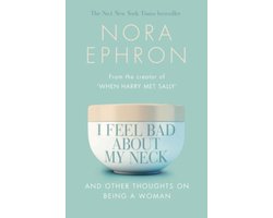 I Feel Bad About My Neck