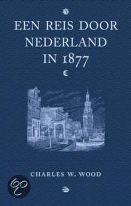 Cover van het boek 'Reis door nederland in 1877'