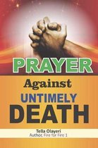 Prayer Against Untimely Death