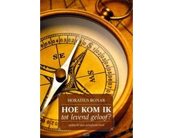 Hoe kom ik tot levend geloof