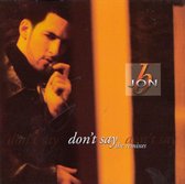 Don't Say [3 Tracks]