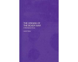The Origins of the Boxer War