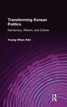 Transforming Korean Politics