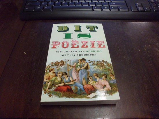 Dit is poezie. 72 dichters querido, Zz Querido | 9789021472393 | Boeken