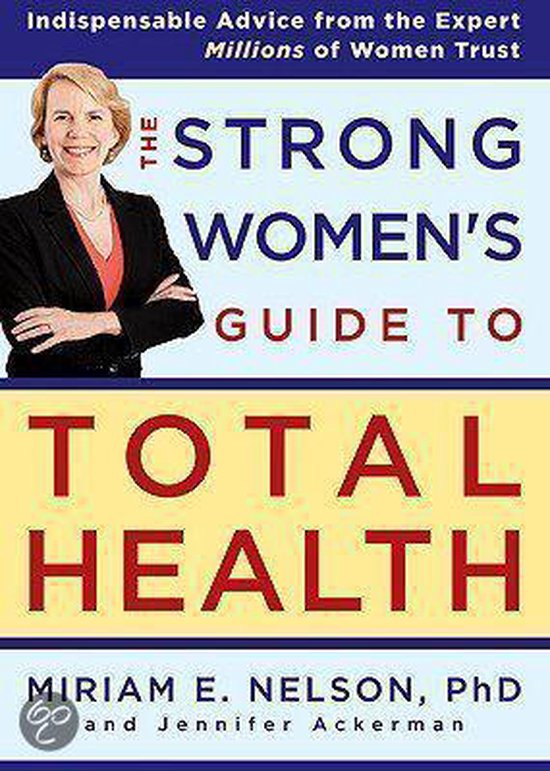 The Strong Women's Guide to Total Health - cover