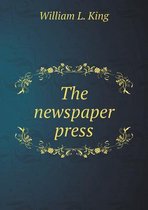 The newspaper press