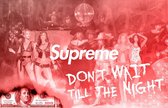 Don't Wait Till the Night Supreme Red Edition