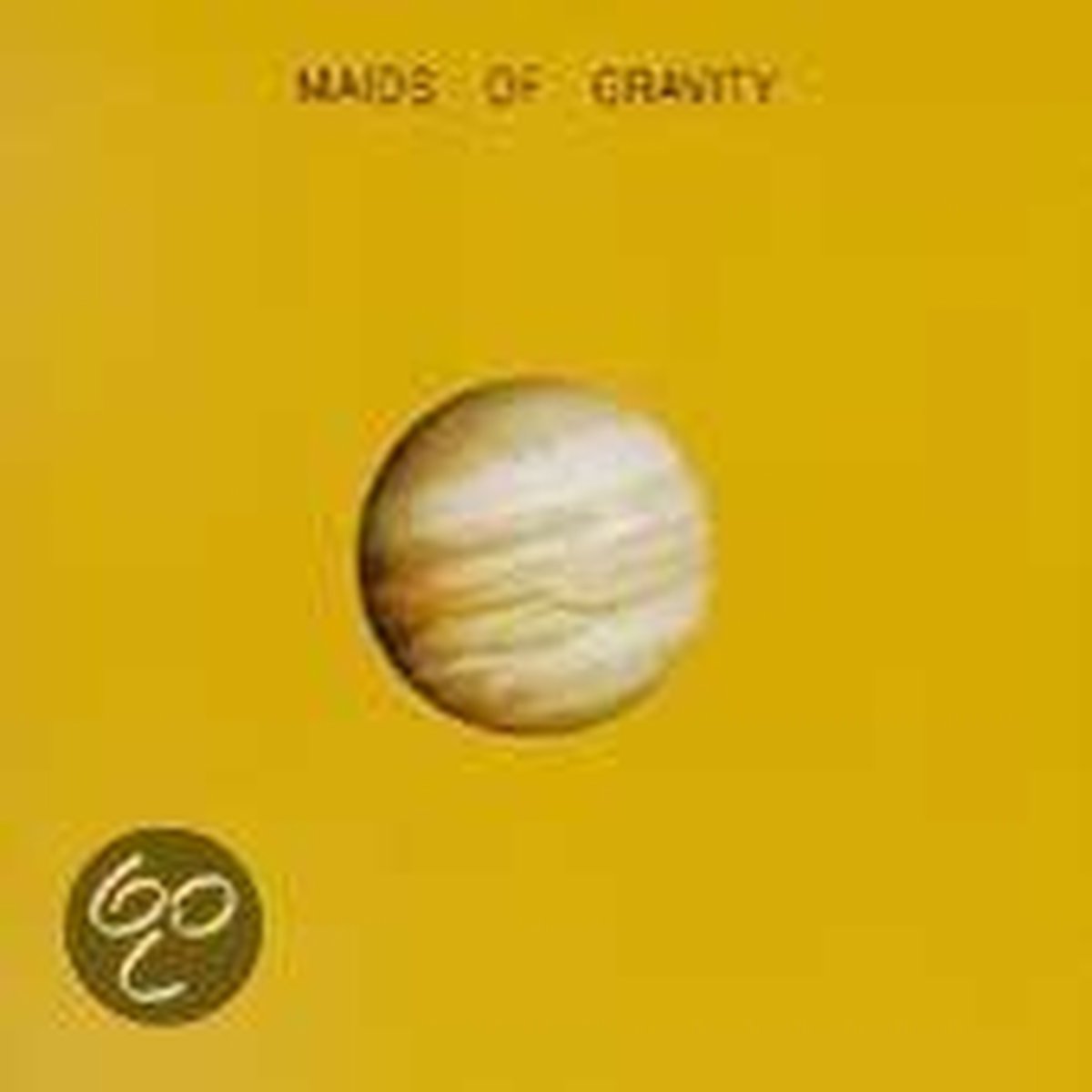 Maids Of Gravity