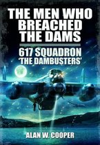 Men Who Breached the Dams