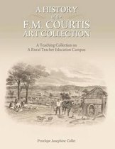 A History of the F. M. Courtis Art Collection