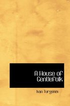 A House of Gentlefolk