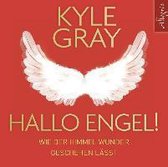 Gray, K: Hallo Engel!/CD