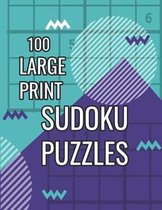 Sudoku Puzzles 100 Large Print