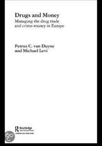 Organizational Crime- Drugs and Money