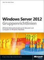 Windows Server 2012 R2-Gruppenrichtlinien