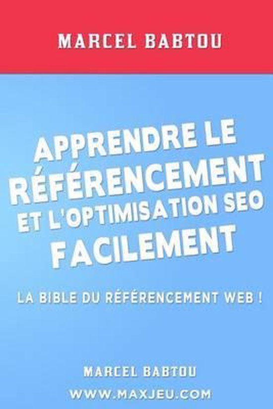 Apprendre le Référencement et l'Optimisation SEO Facilemen ... - cover
