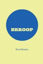 Brroop