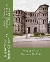 Philip of Trier and Thuringer