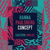 Hanna Paulsberg Concept - Eastern Smiles (CD)
