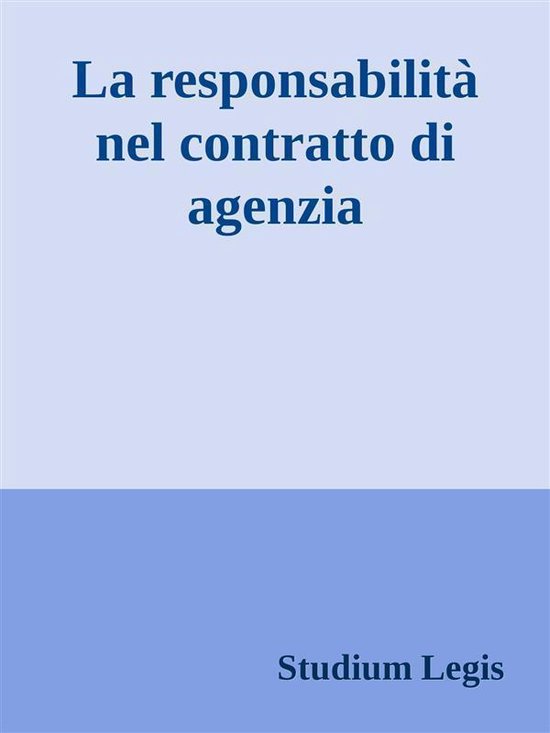 La responsabilità nel contratto di agenzia - cover