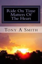 Ride On Time Matters Of The Heart